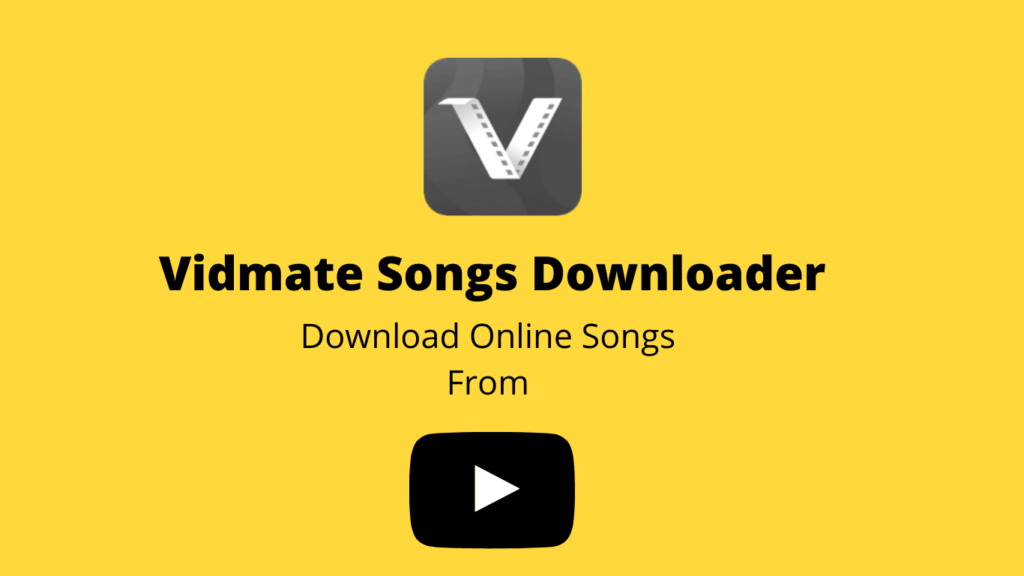 Vidmate Songs Downloader (Vidmate Gana Load Karne Wala)